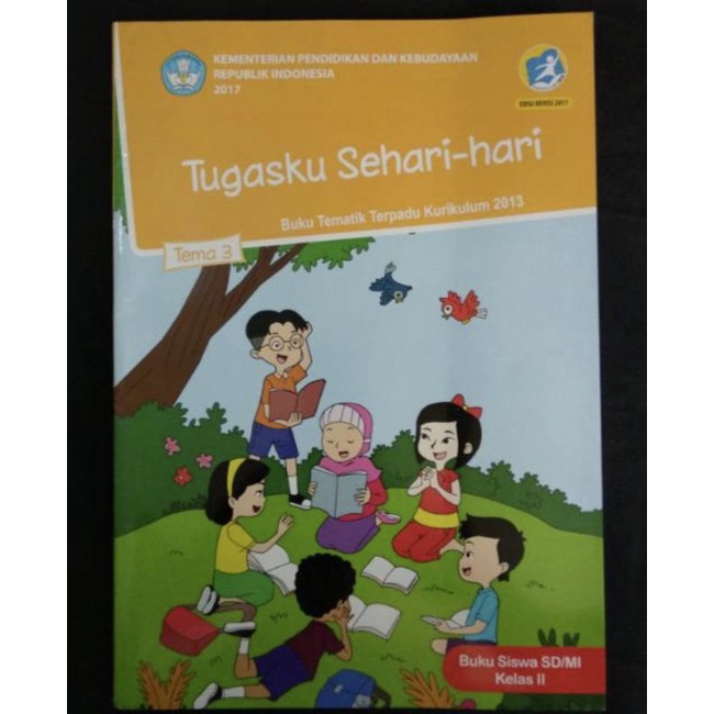 

Buku Tematik SD MI Kurikulum 13 Kelas 2 Tema 3 - Edisi Revisi 2017 Tugasku Sehari-Hari