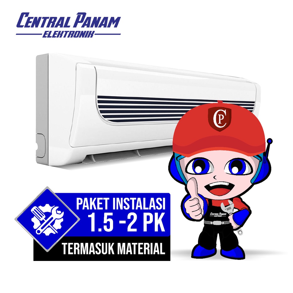 JASA INSTALASI Pemasangan AC 1.5 - 2 PK Central Panam Elektronik