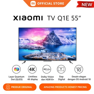 Xiaomi TV Q1E 55” QLED 2022 Layar 4K Ultra HD Dolby Vision® HDR 10+ Android TV™ 10