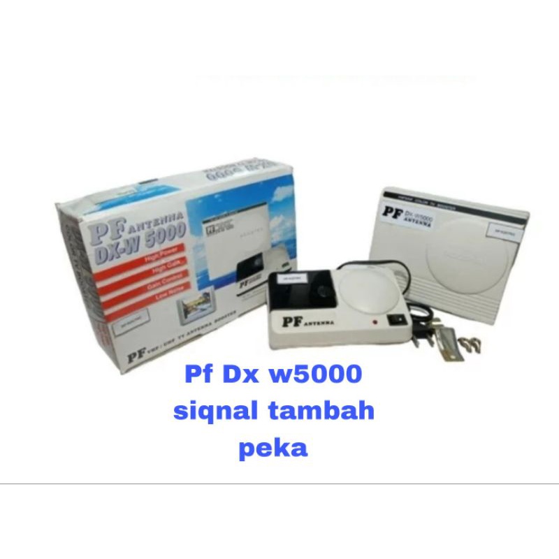 BOSTER ANTENA ATAS BAWAH DIGITAL PF DX-W5000 OUTDOOR