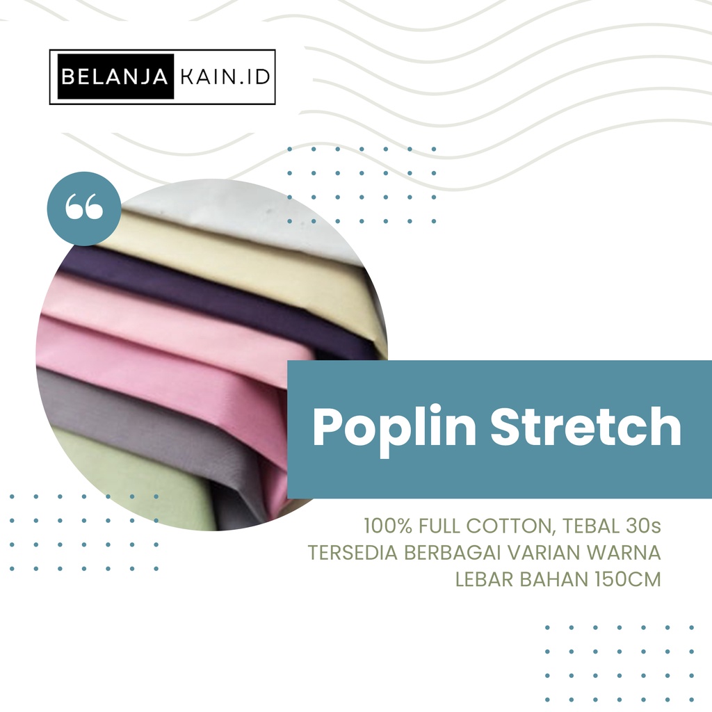 BELANJAKAIN.ID KAIN FULL COTTON STRETCH / POPLIN STRETCH KAHATEX (8)