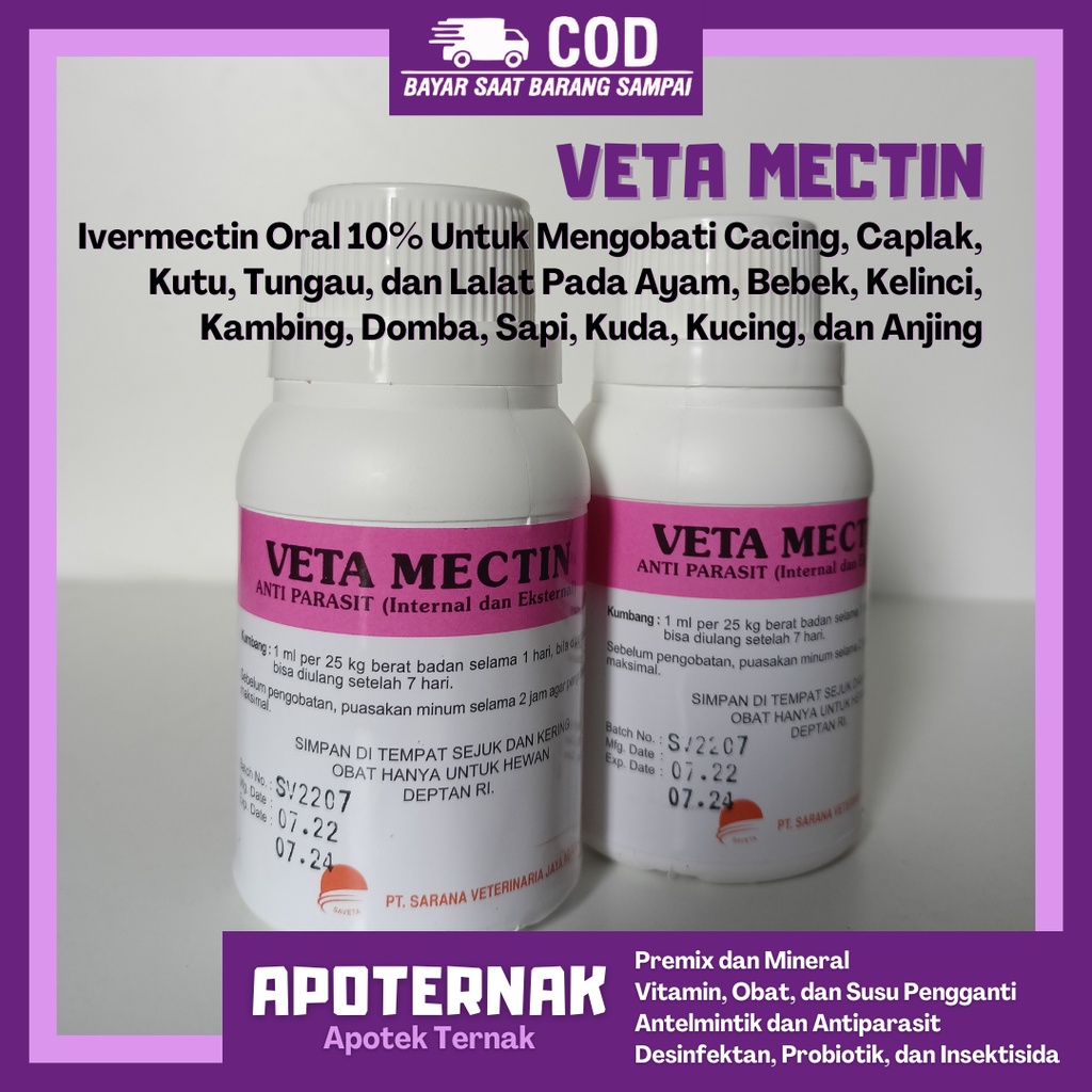 VETA MECTIN Ivermectin 10% | Obat Cacing Kutu Caplak Tungau dan Lalat Pada Ayam Bebek Kelinci Kambing Sapi Kuda Kucing dan Anjing | Like Kepromec | SAVETA