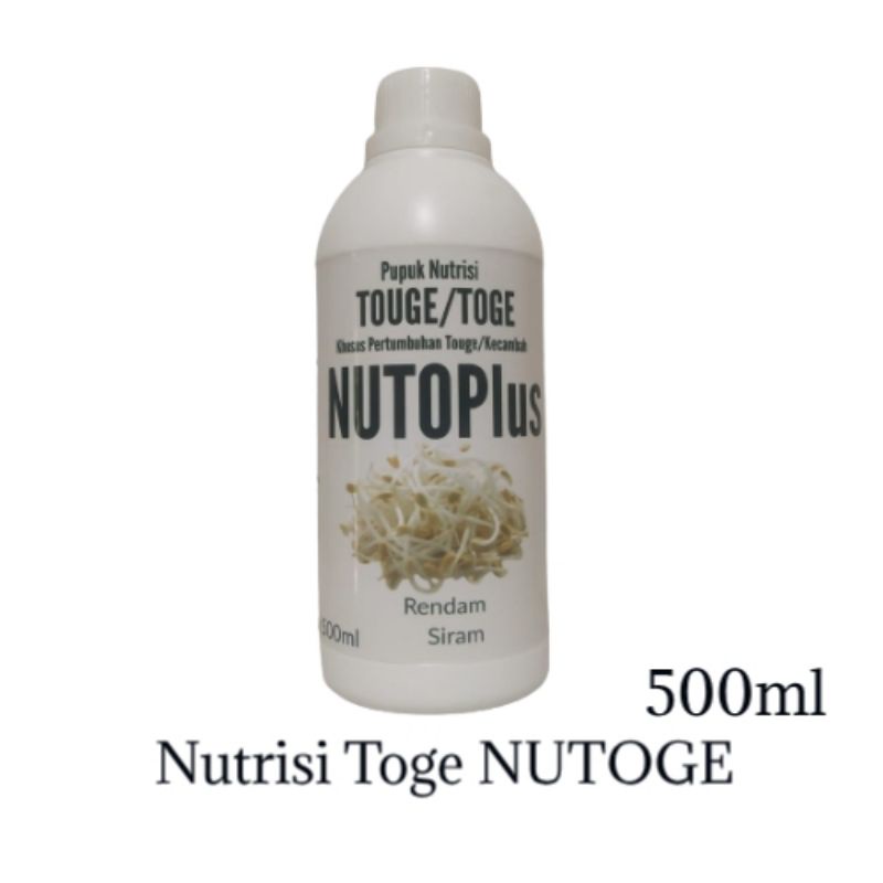 NUTOPlus Pupuk Organik Nutrisi Toge, Nutrisi Touge 500ml, Obat Toge