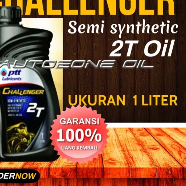 oli samping ptt challenger 2t