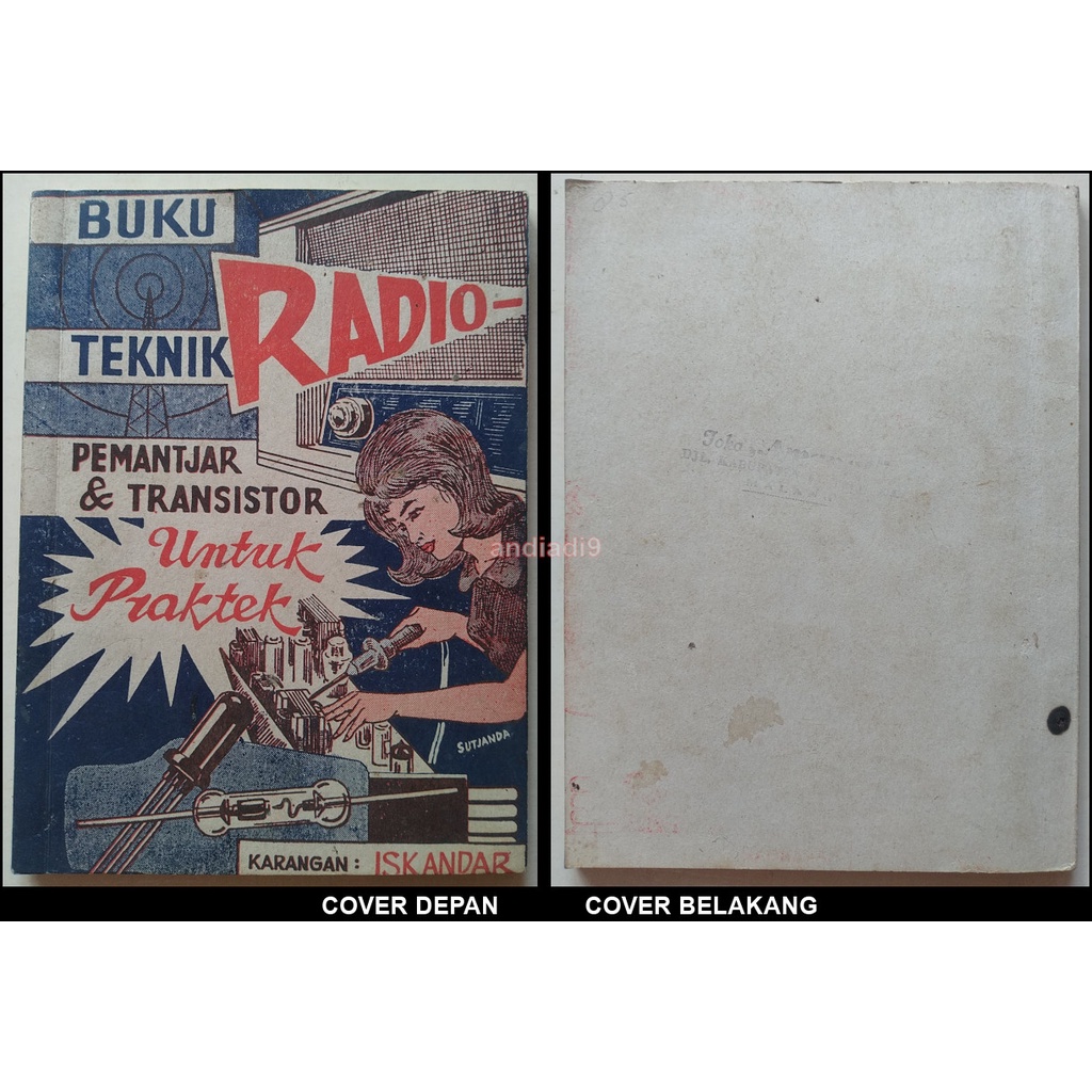 TEKNIK RADIO PEMANTJAR & TRANSISTOR ISKANDAR JILID 2 RADIO TABUNG