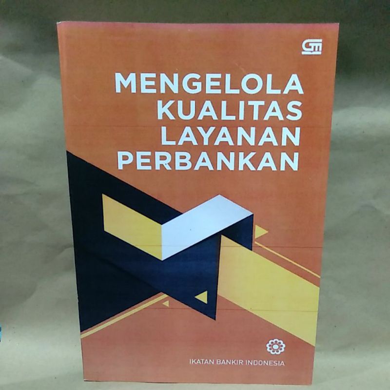 

Mengelola Kualitas Layanan Perbankan