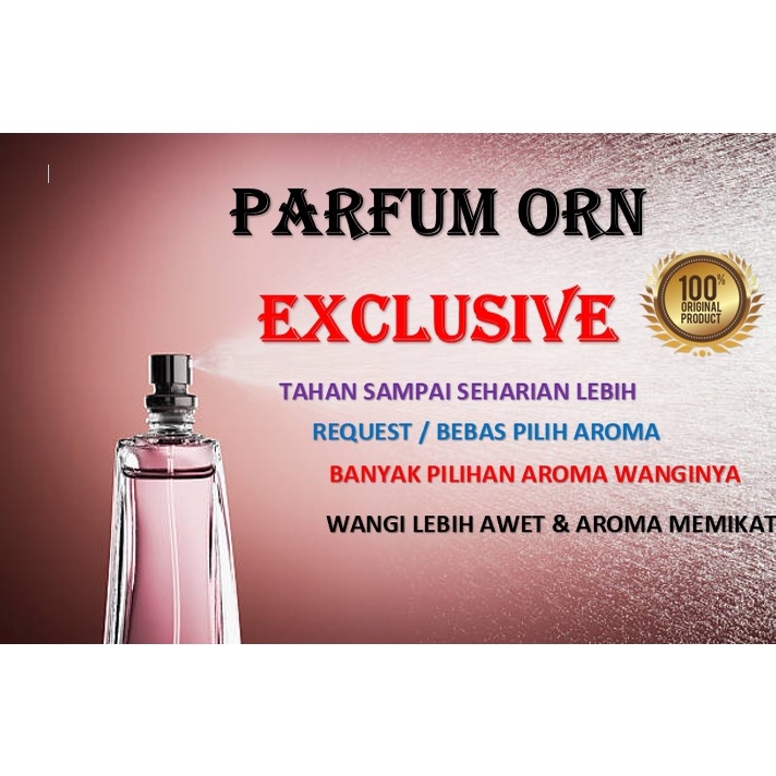 Parfum ORN Original [ Paket Exclusive ] | [ Spray ] Parfum Wanita Pria Edp