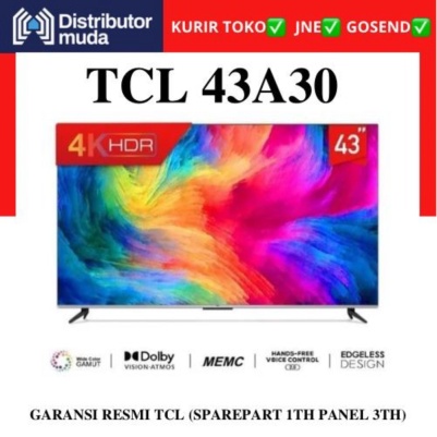 [Khusus JNE] TCL 43 inch Smart TV-4K UHD-Dolby-Atmos-MEMC- 43A30 Promo