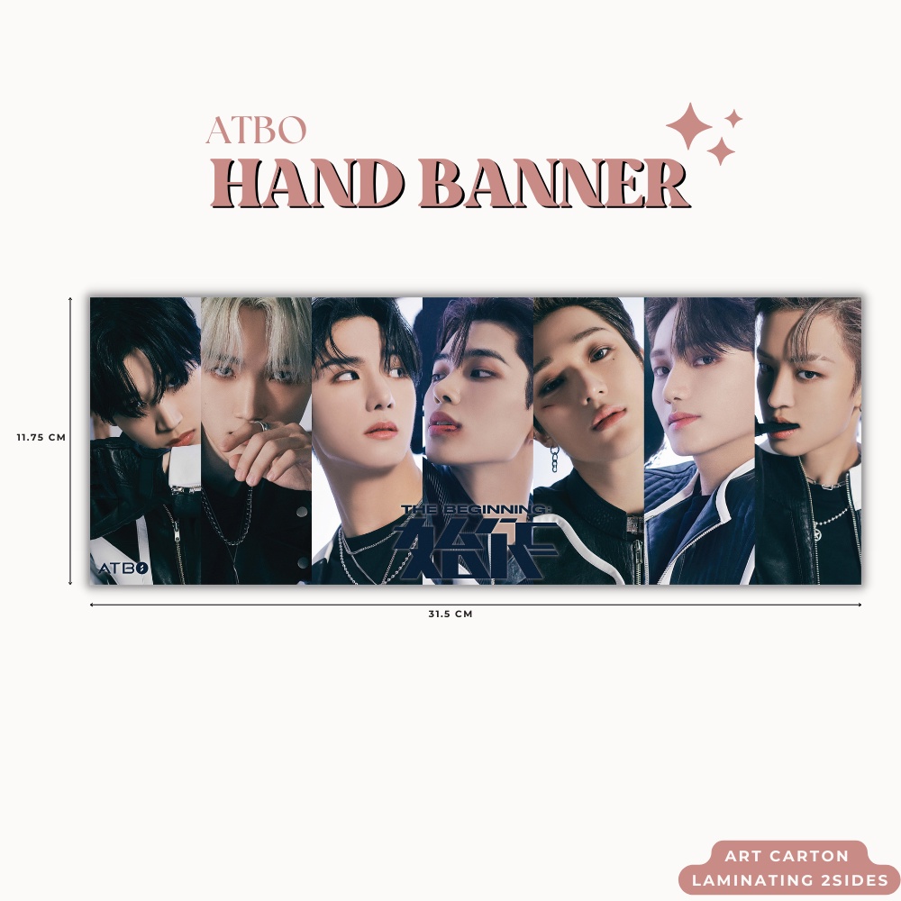 HAND BANNER ATBO ATTITUDE HANDBANNER (HARGA 1 PCS + LAMINASI 2SISI) TANDA TANGAN TTD KPOP IDOL KOREA PREMIUM MURAH UNOFFICIAL JUNSEOK JUNMIN HYUNJUN RAKWON SEUNGHWAN YEONKYU BIN READY STOCK !