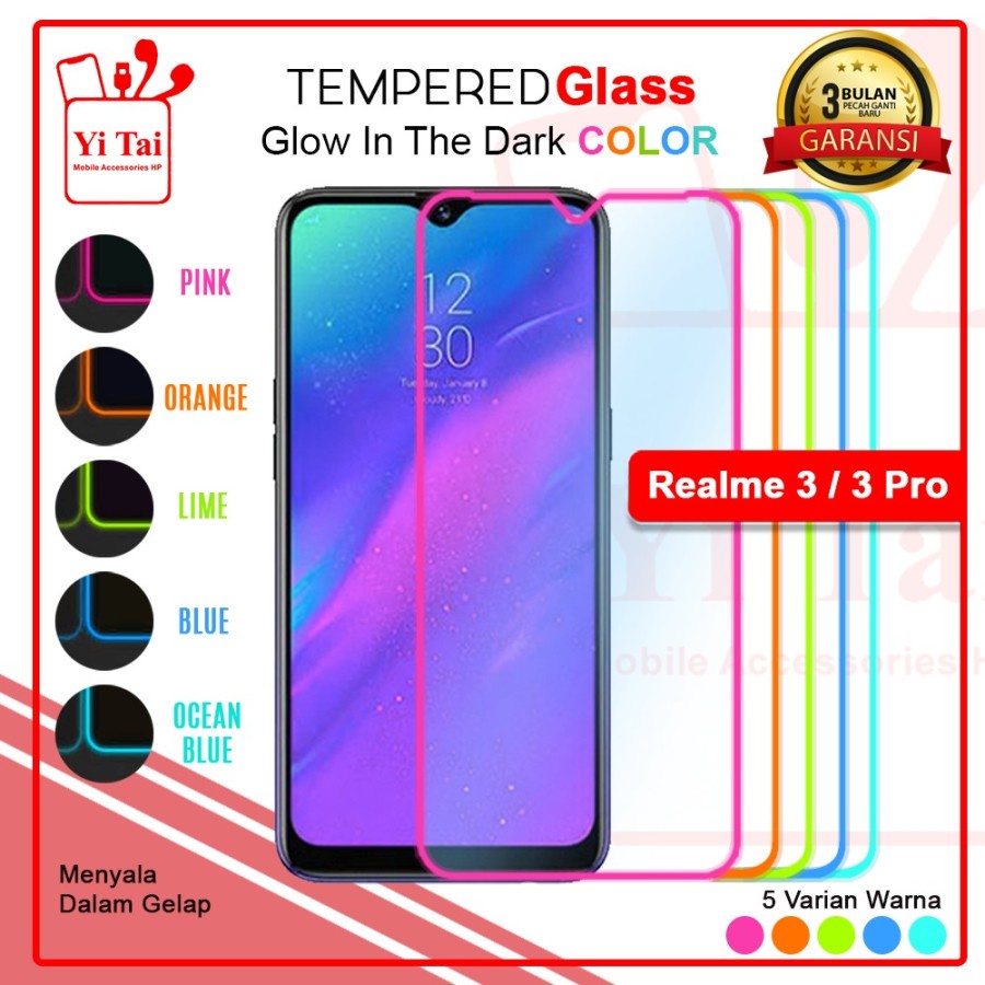 TEMPERED GLASS GLOW IN THE DARK YI TAI REALME 3 3 PRO - GA