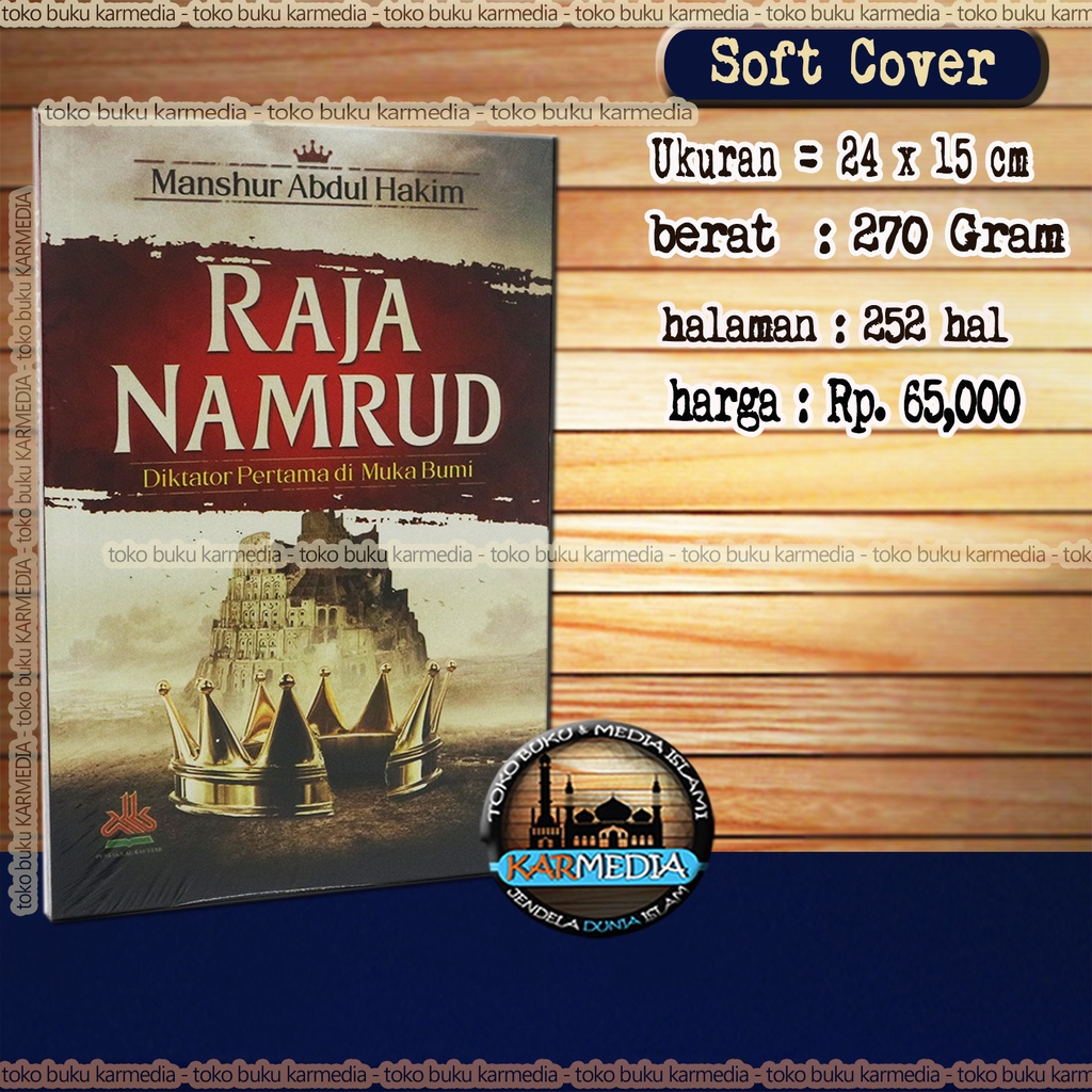

Buku Raja Namrud Diktator Pertama Di Muka Bumi - Pustaka Al-Kautsar - Karmedia
