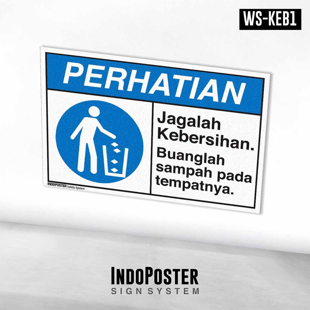 

Stiker Safety Sign K3 ANSI Sampah - Jagalah Kebersihan Buanglah Sampah Pada Tempatnya