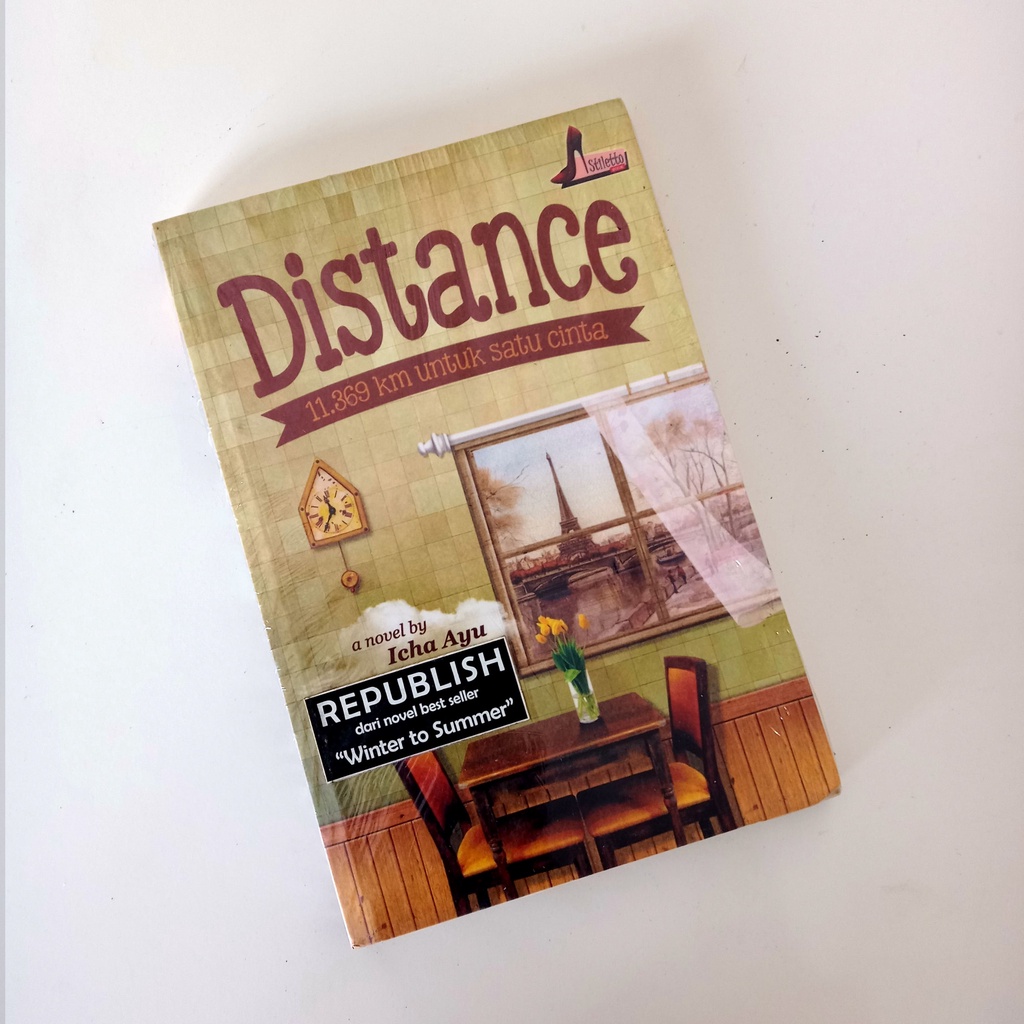 Stiletto Book: Distance - Icha Ayu - (Novel LDR/Novel Romance/Novel Prancis/Novel Percintaan)
