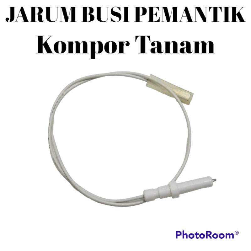 BUSI JARUM PEMANTIK + KABEL KOMPOR GAS TANAM