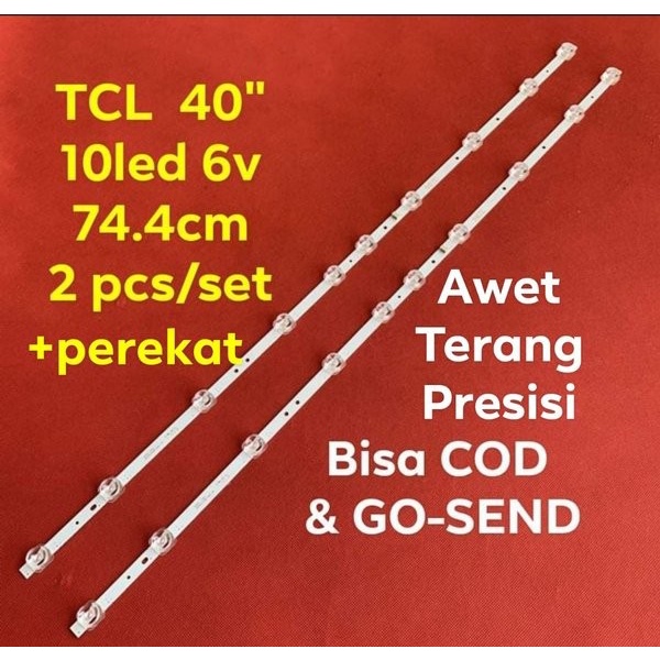 LAMPU LED BL BACKLIGHT TCL TV 40 10LED 6V L40D3000B 40HR330 B6 B3 D6