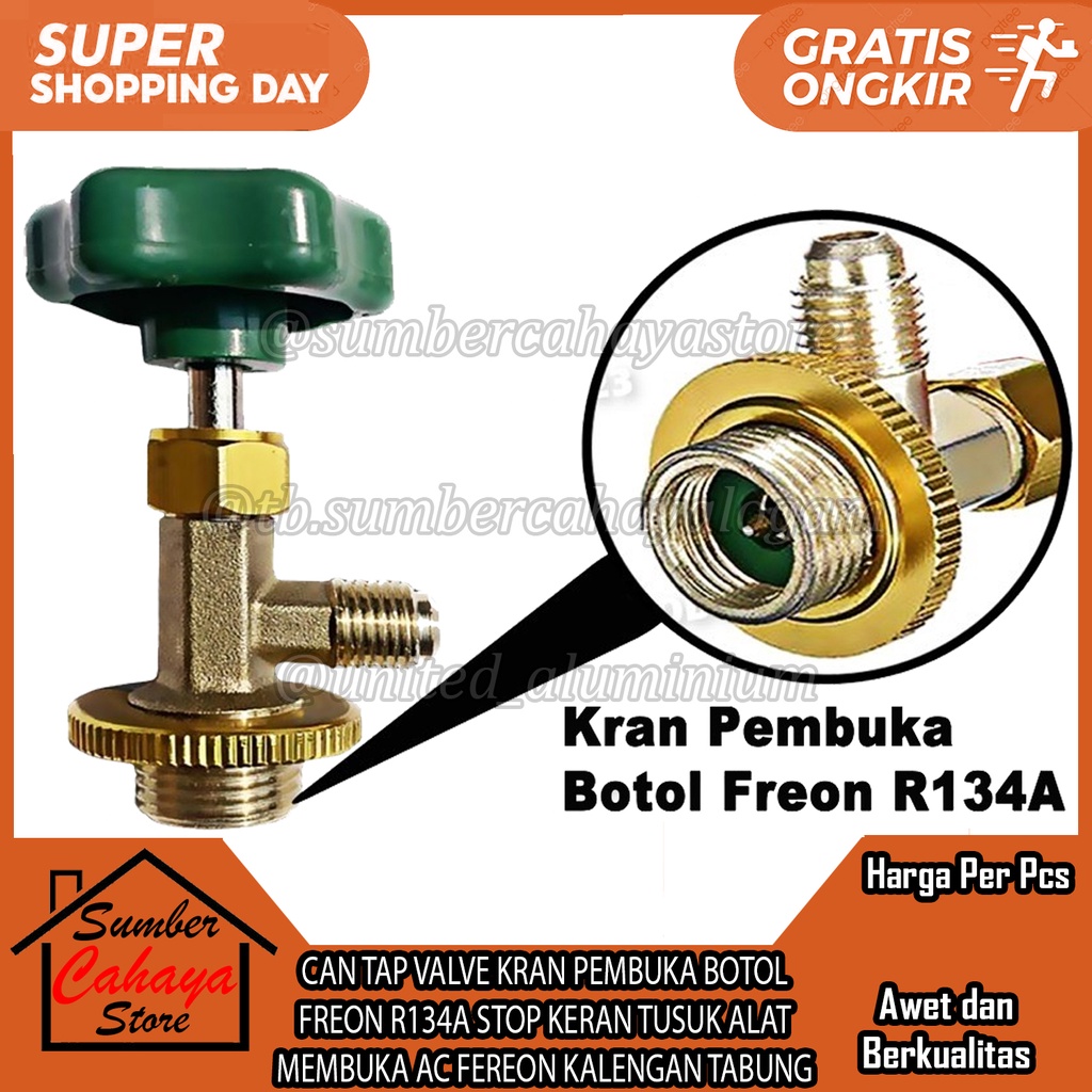 CAN TAP VALVE KRAN PEMBUKA BOTOL FREON REFRIGERANT R134A SETOP STOP KERAN TUSUK ALAT MEMBUKA AC FERE