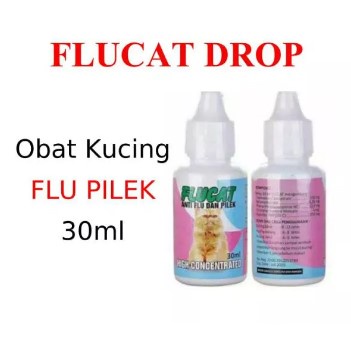 Flucat Drop 30ml Obat flu pilek kucing cat kitten 30 ml / Flu Cat 30 ml