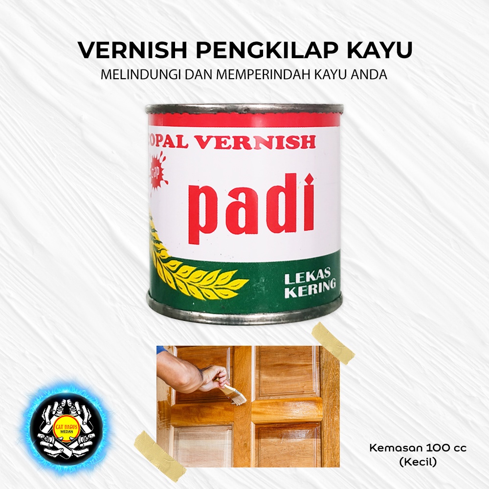 Jual CAT VERNIS PENGKILAP KAYU CAP PADI BAGUS KEMASAN KALENG KECIL 100 CC / PERNIS PENGKILAT
