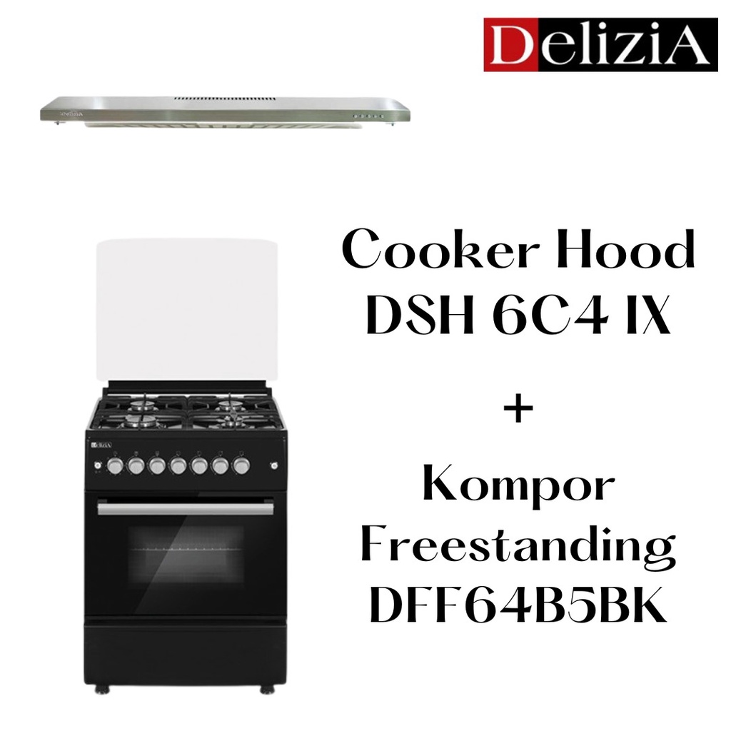 PAKETAN MURAH DELIZIA Freestanding DFF64B5BK + Hood DSH6C4IX ORIGINAL