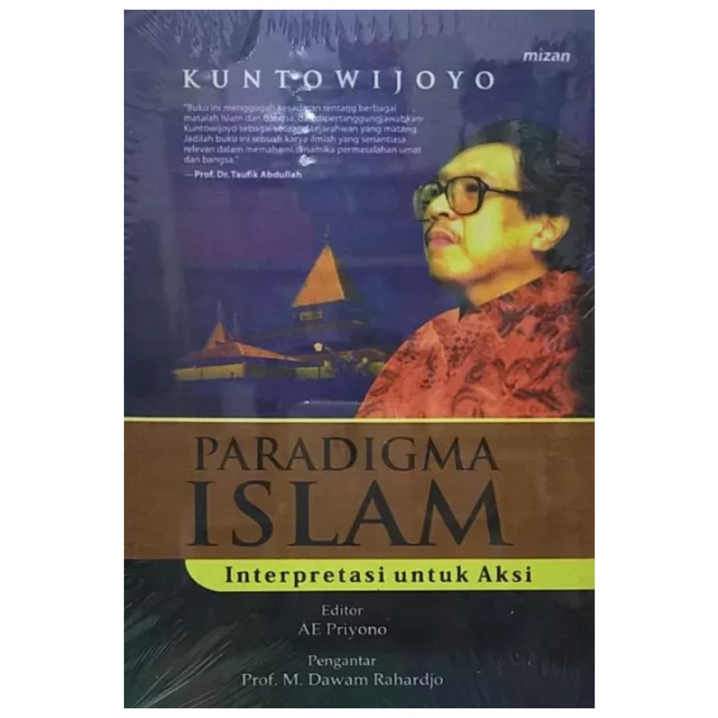 Paradigma Islam Interpretasi untuk Aksi - Kuntowijoyo - NR
