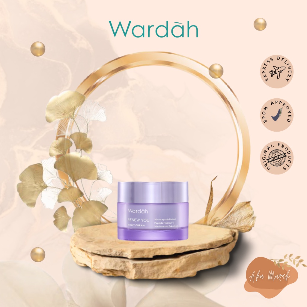 ✨ AKU MURAH ✨ Wardah Renew You Anti Aging Night Cream / Pelembab Anti Aging BPOM