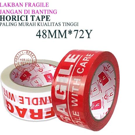 

は Lakban Fragile Merek Horici tape 48mm x72 yard/Isolasi Mudah Pecah Belah ANEKA VARIAN TERMURAH SATUAN ゼ