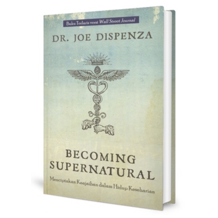 Becoming Supernatural - Joe Dispenza