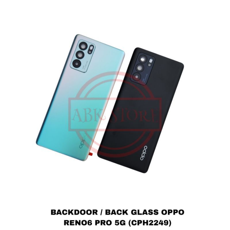 BACKDOOR BACK COVER KESING CASING HOUSING OPPO RENO 6 PRO 5G TUTUP BELAKANG BATERAI ORIGINAL