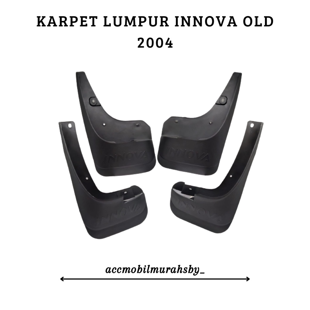 Mud Guard / Karpet Lumpur / Spakbor Innova Old Lama 2004 - 2009