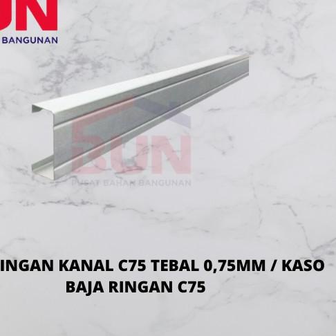BAJA RINGAN KANAL C75 TEBAL 0,75MM / KASO BAJA RINGAN C75 ASLI 99RIBU