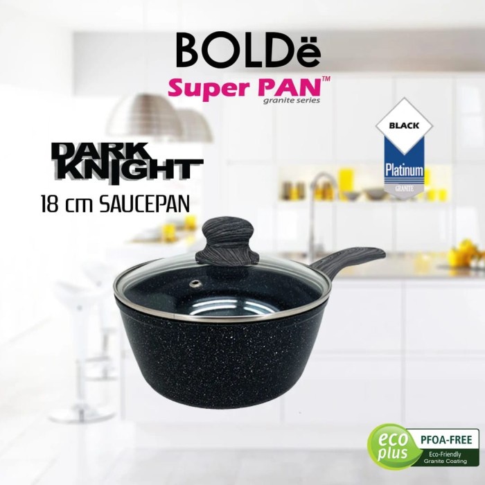Panci BOLDe SUPER PAN SAUCE PAN -  Saus GRANITE COATING 18cm - Hitam Estetik Low Watt Anti Lengket T