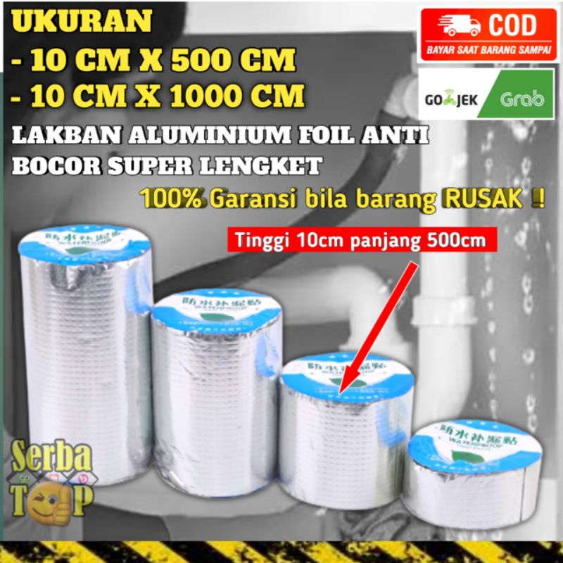 UKURAN 10cm x 1000cm lakban anti bocor anti air aluminium foil 10 cm lakban anti bocor waterproof isolasi anti bocor penambal atap bocor tambal atap bocor seng bocor atap bocor rembes dinding retak lakban perekat anti bocor genteng ember pipa westapel