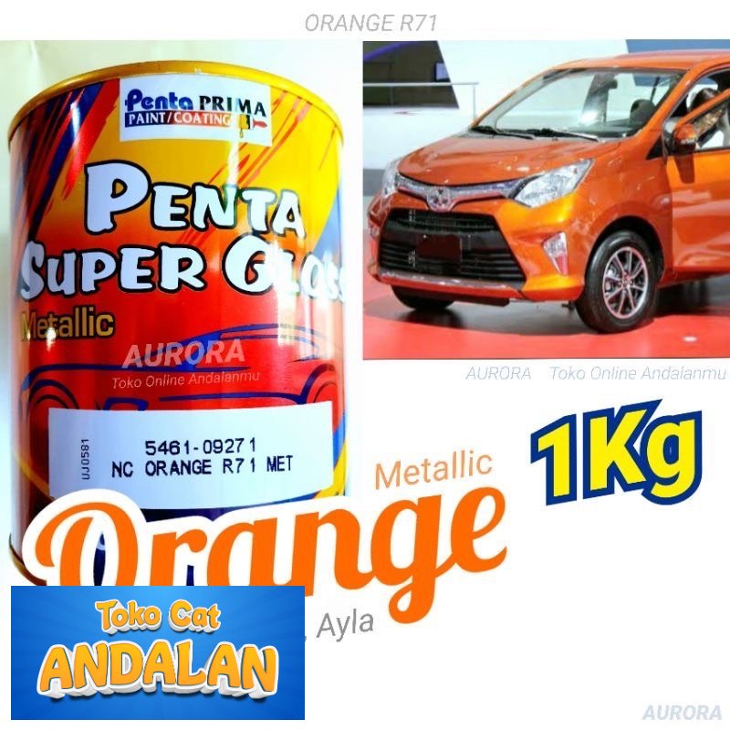 

Toko Cat Andalan - Cat Penta Super Gloss NC Orange R71 Met 1Kg Oranye Metalik Avanza / Mobil Toyota Daihatsu Xenia Terios Ayla Sigra Innova Calya Rush Agya Sepeda Motor Duco Duko Diko Semprot Oren Metallic Metalic 1 Kg Kilo Toko Cat Andalan