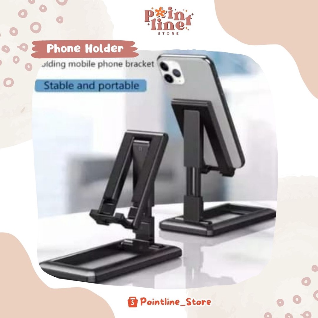 STAND HP LIPAT MEJA UNIVERSAL HOLDER DUDUKAN HANDPHONE FOLDING DESKTOP ADJUSTABLE HOLDER HP