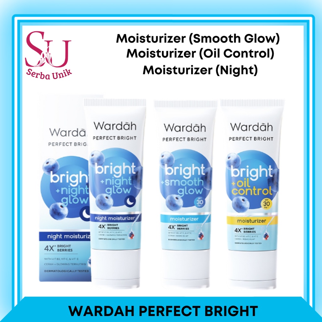 Wardah Perfect Bright Moisturizer Bright Smooth Glow SPF 30 PA+++ 20ml | Bright Oil Control | Bright Night Glow