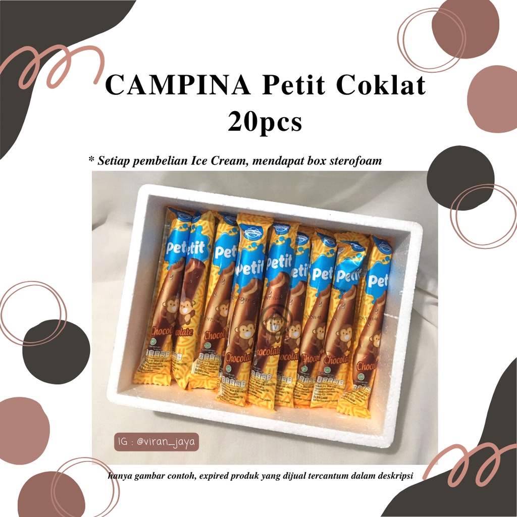 

Campina Petit Coklat 20 Pcs + Foambox - Es Krim