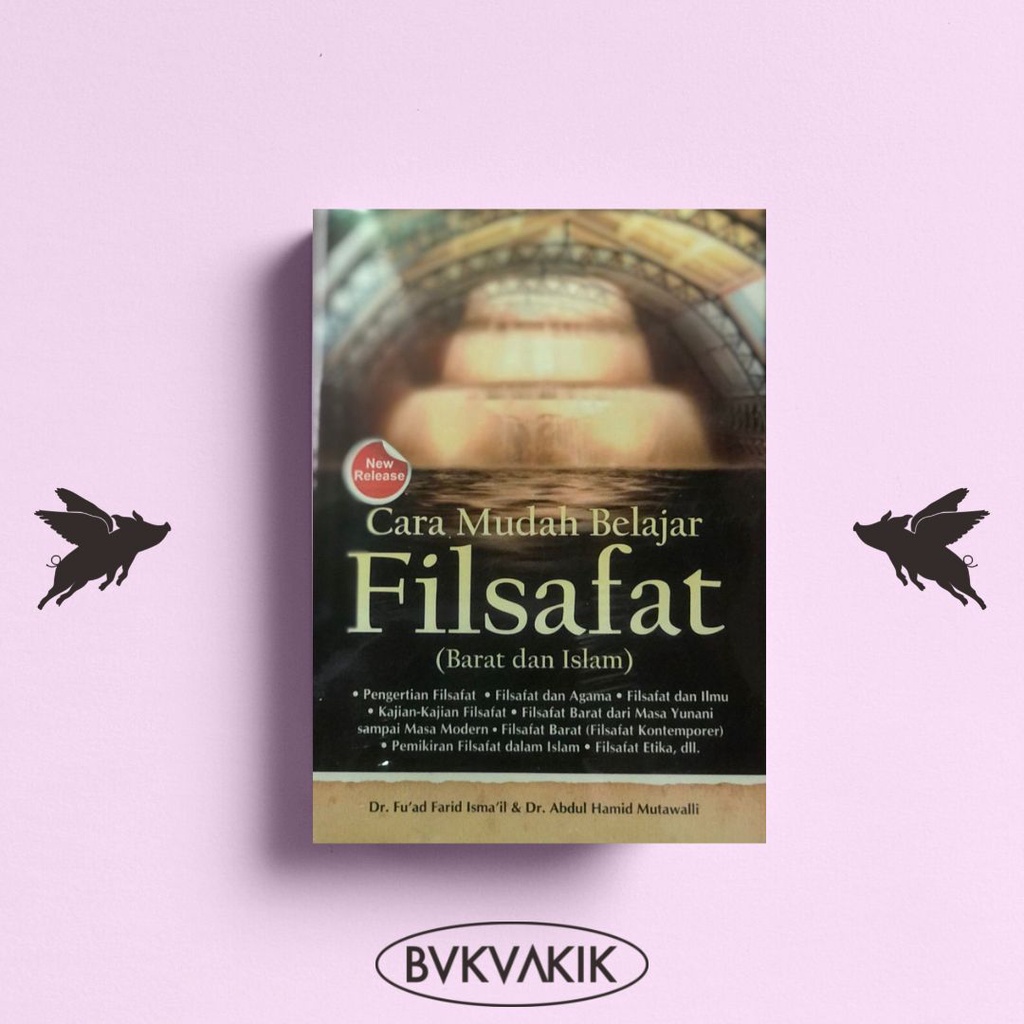 Cara Mudah Belajar Filsafat -  Fu'ad Farid Isma'il &amp; Abdul Hamid Mutawalli