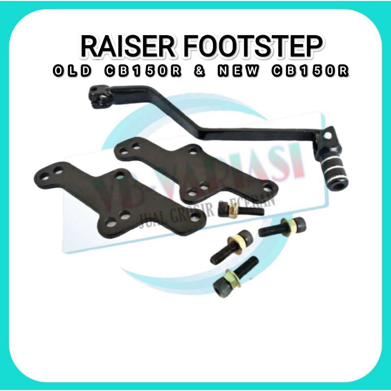 Raiser peninggi footstep cb150r