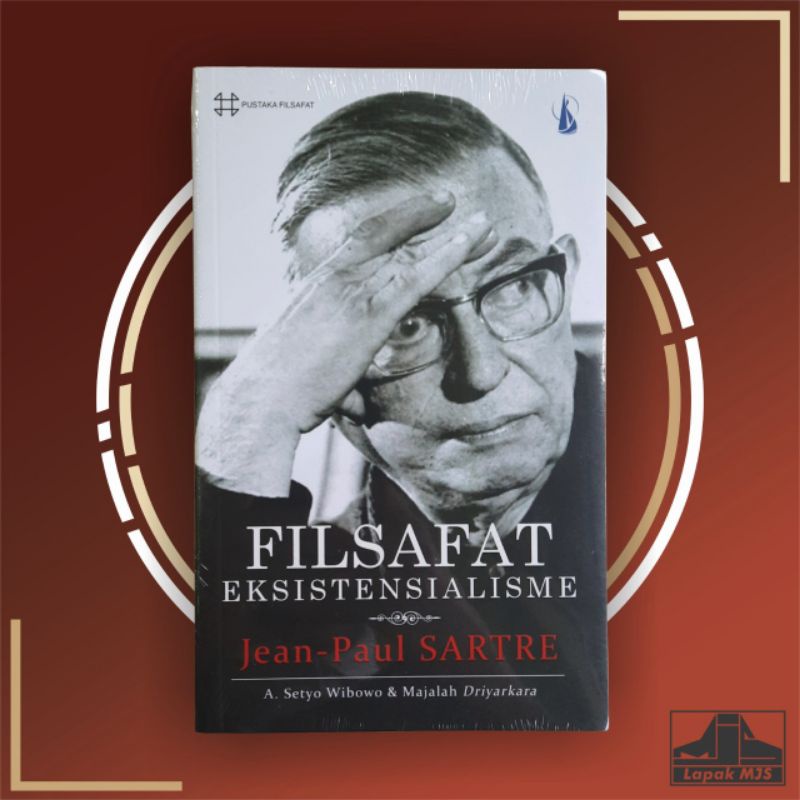 Filsafat Eksistensialisme - Jean Paul Sartre