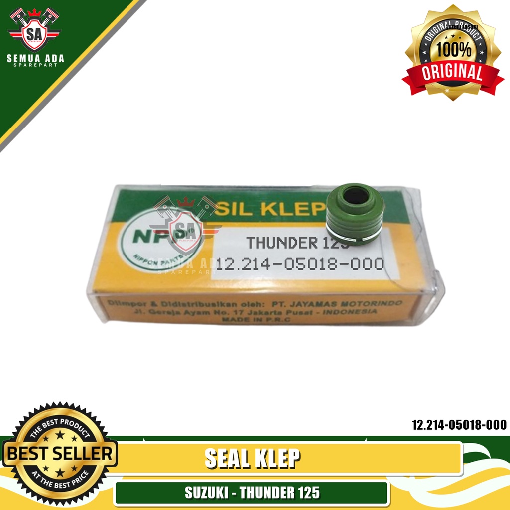 SIL KLEP / SEAL KLEP 10 PCS NPP SUZUKI THUNDER 125 ORIGINAL 100% NPP