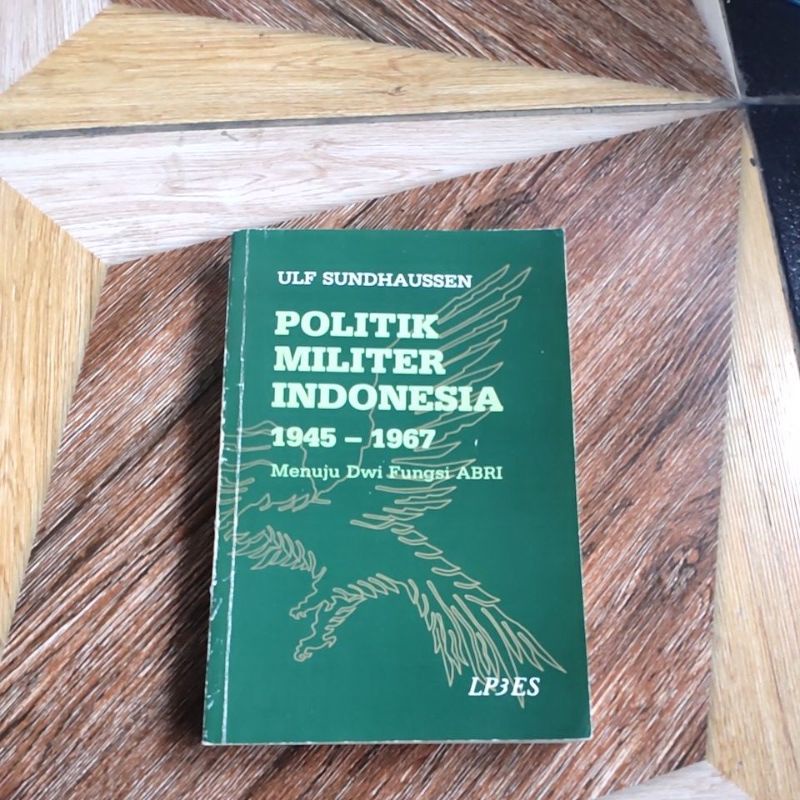 Jual Buku Politik Militer Indonesia 1945 1967 Shopee Indonesia