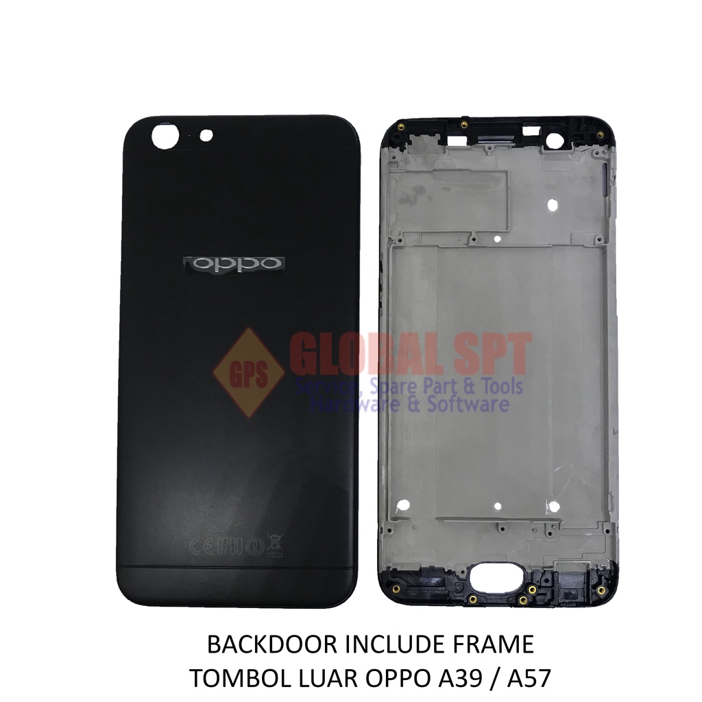 BACKDOOR OPPO A39 INCLUDE FRAME / BACK COVER A57 / TUTUP BELAKANG