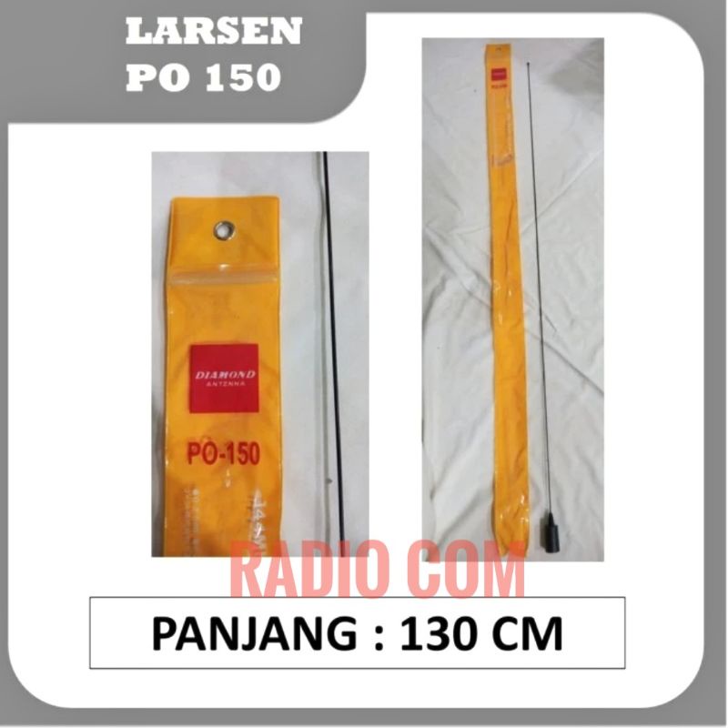 ANTENA MOBIL LARSEN PO150 VHF / ANTENA LARSEN PO150 VHF PECUT LARSEN PO 150 / ANTENA RADIO RIG HT MOBIL VHF LARSEN PO150 MURAH