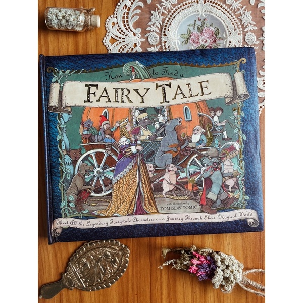 How To Find A Fairy Tale By Tomislav Tomic