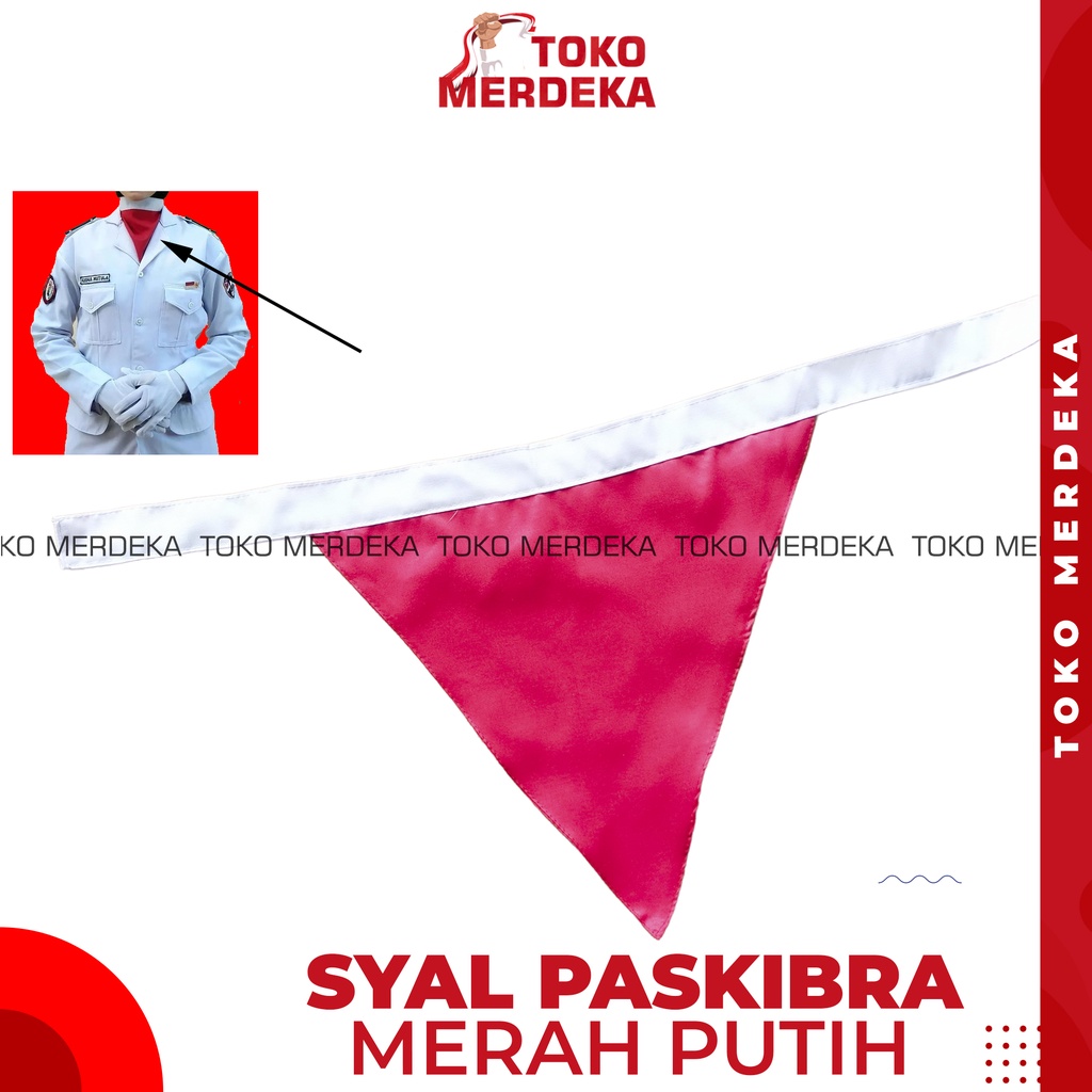 Syal Paskibra Merah Putih / Syal Paskibra / Slayer Paskibra Merah Putih