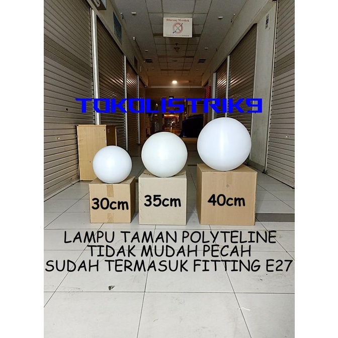 Lampu Taman Bulat / Lampu Taman Polyteline / Lampu Taman Putih Susu