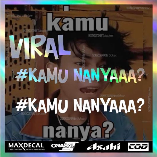 Jual Stiker Kamu Nanya Sticker Cutting Mobil Motor Helm Laptop Hp dilan