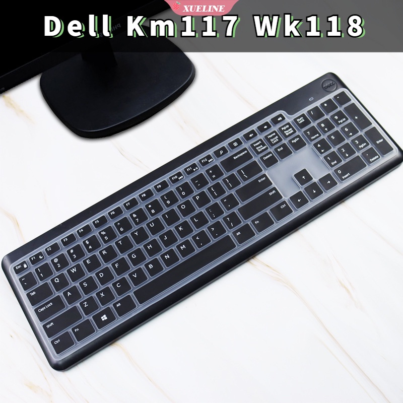 Suitable for Dell Km117 WK117 WK118 desktop keyboard keys ultra-thin soft silicone keyboard cover accessories protective film  [ZXL]