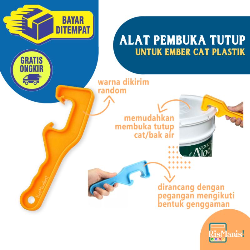 PAINT BUCKET OPENER - Pembuka Tutup Ember Cat Plastik Membuka Bak Galon Air Alat Buka Botol Kaleng