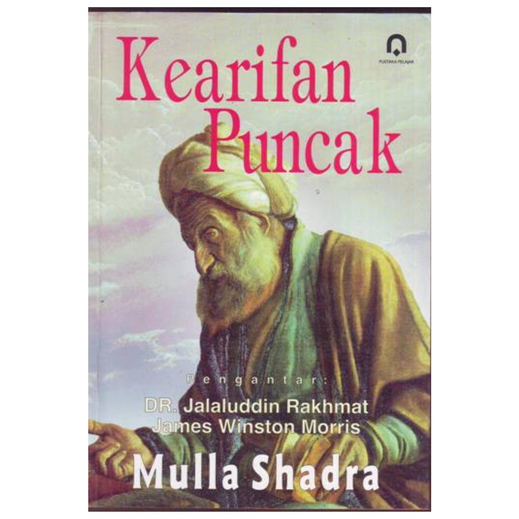 Kearifan Puncak - Mulla Sadra - NR
